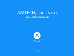 Titulní obrázek - Technologická podpora ve firmě AMTECH, spol. s r.o.