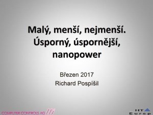 Titulní obrázek - Moderní trend – Malý, menší, nejmenší. Úsporný, úspornější, nanopower